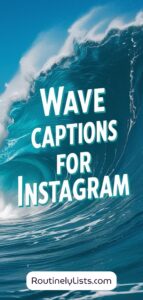 Wave captions and short quotes for Instagram