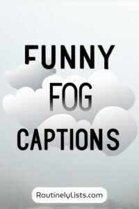 Fog captions and quotes for Instagram