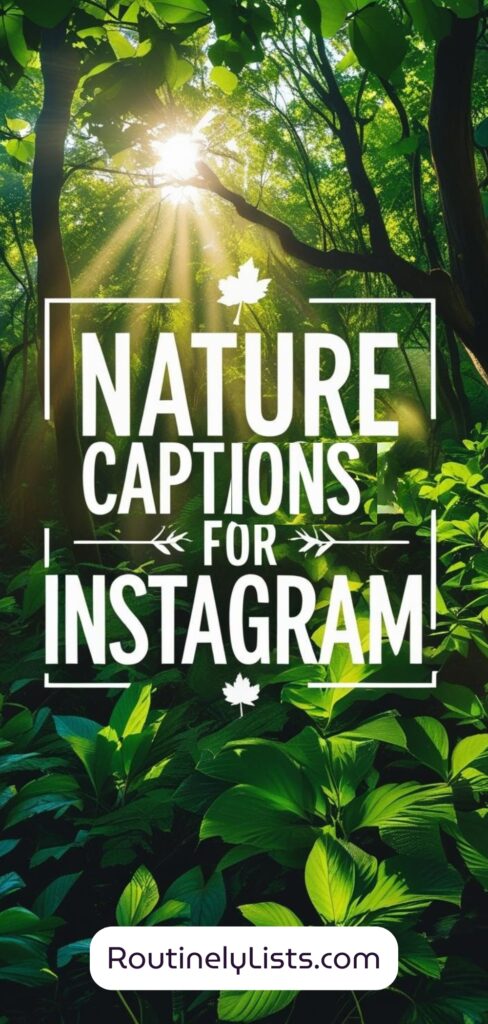 Nature captions and short quotes for Instagram