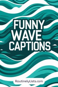 Wave captions and short quotes for Instagram