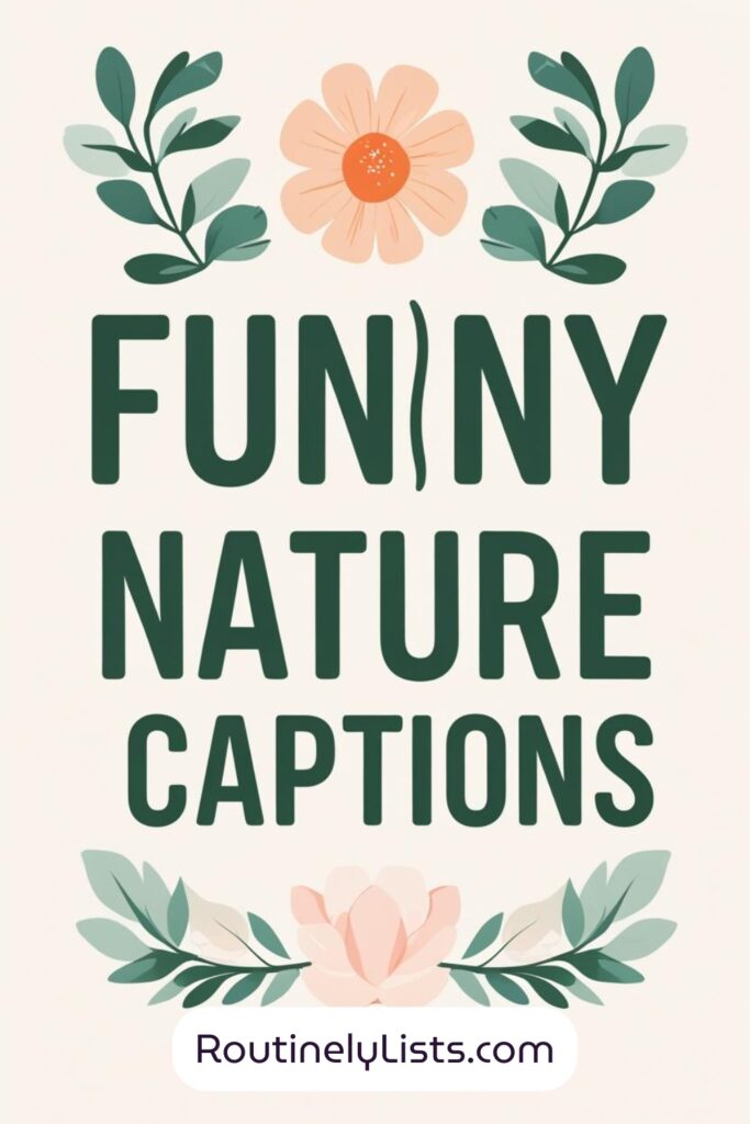 Nature captions and short quotes for Instagram