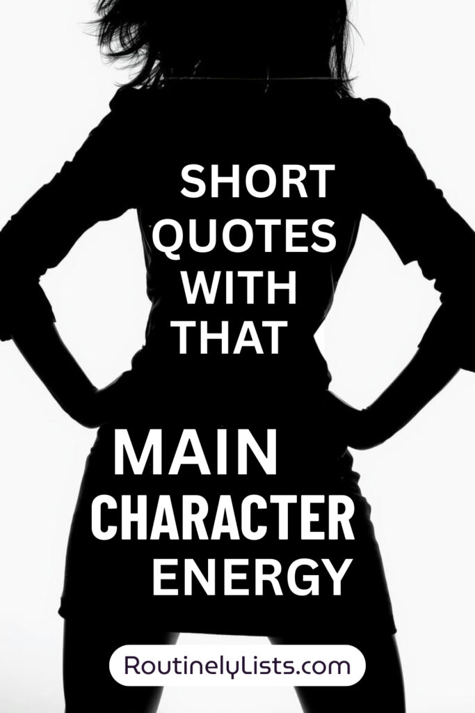 Main Character captions and short quotes for Instagram
