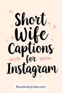 Wife captions and short quotes for Instagram