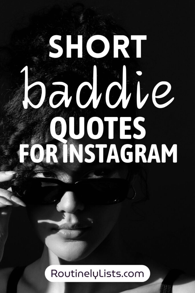 Baddie captions and short quotes for Instagram