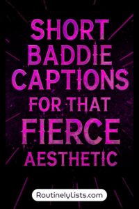 Baddie captions and short quotes for Instagram