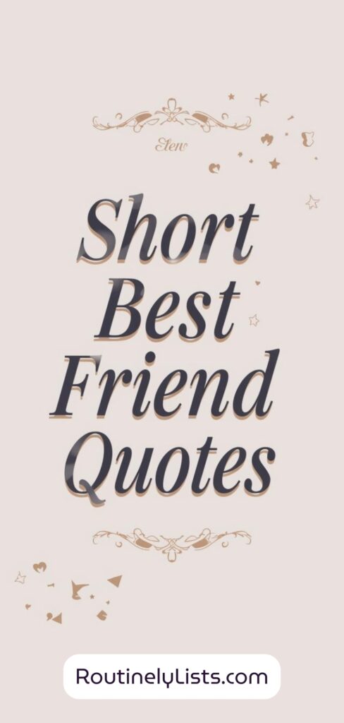 Besties Quotes