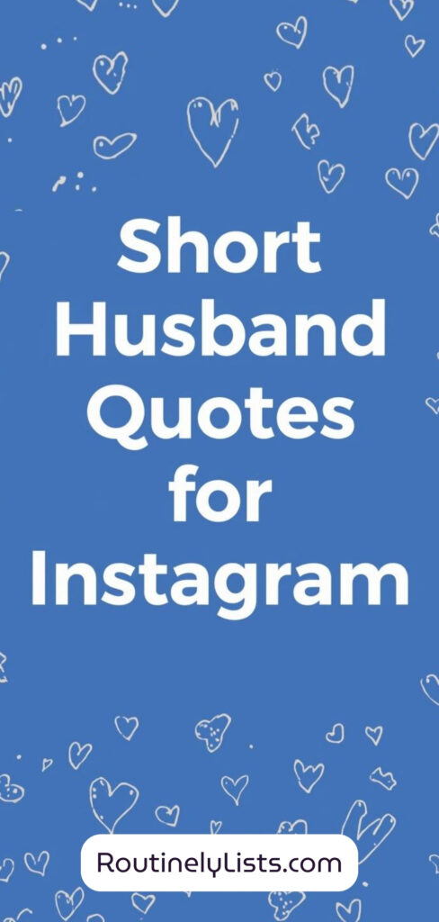 Husband captions and short quotes for Instagram