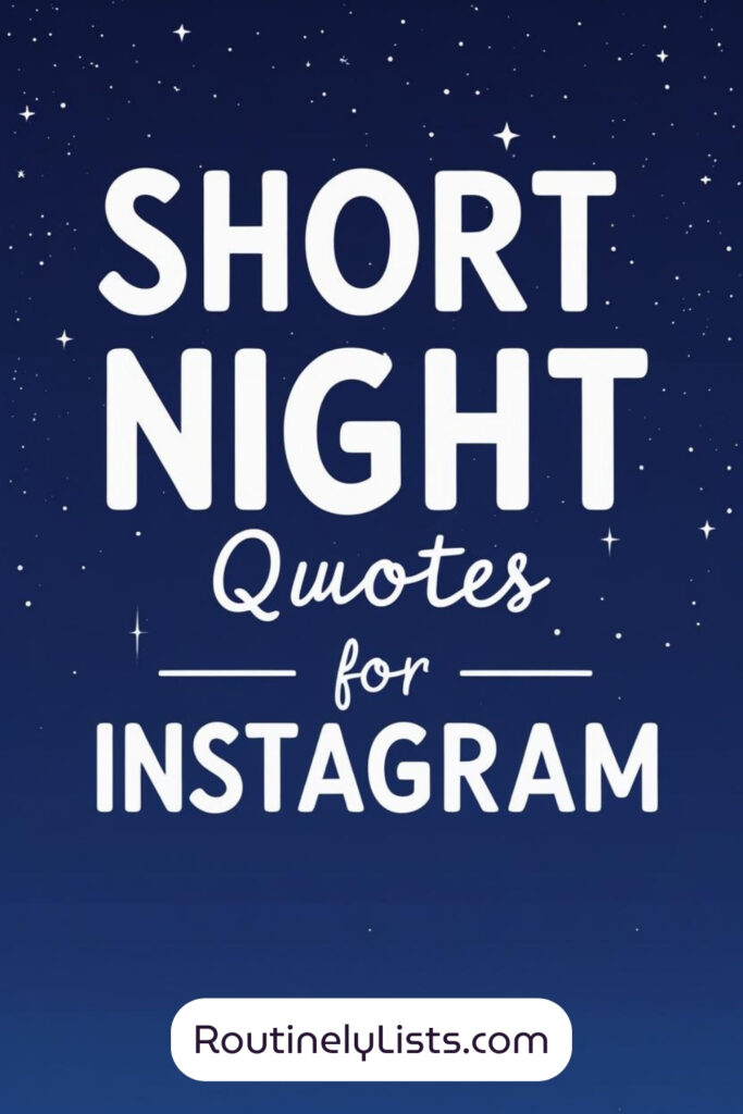 Night captions and short quotes for Instagram