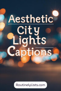 City lights captions and short quotes for Instagram