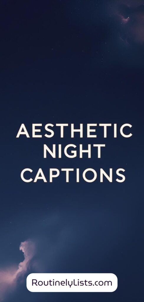 Night captions and short quotes for Instagram