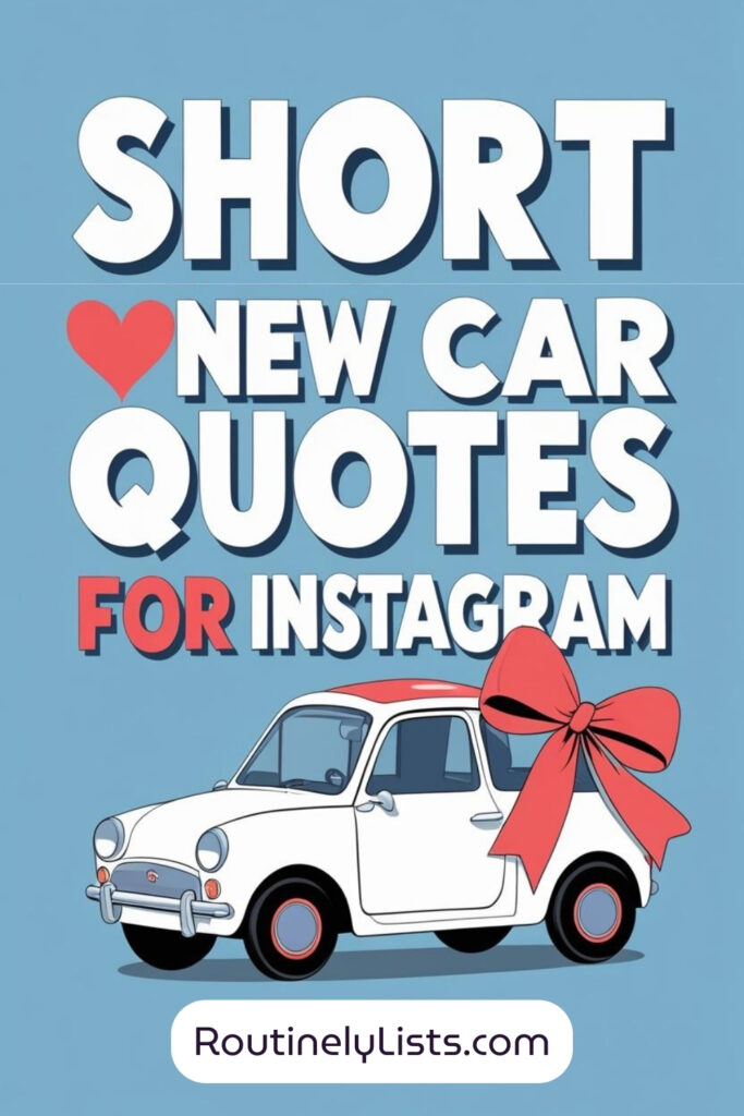 new car captions and short quotes for Instagram