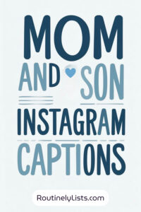 Mom and son captions and short quotes for Instagram