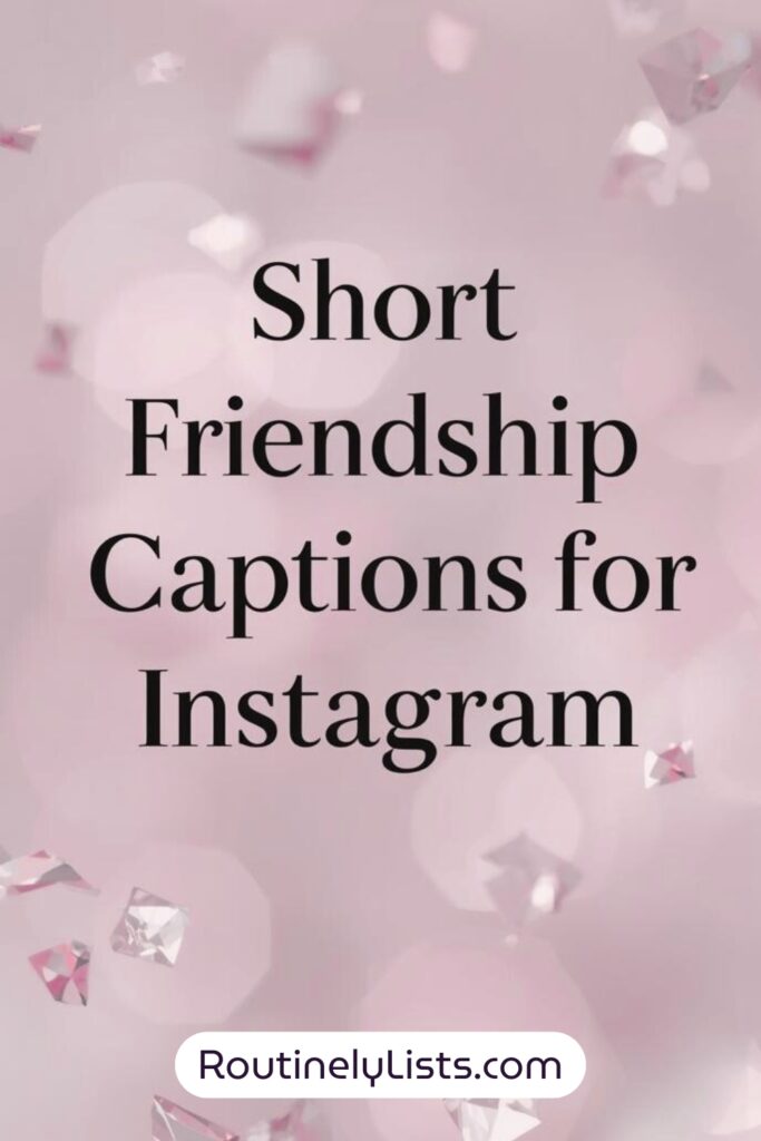 Friend captions for Instagram