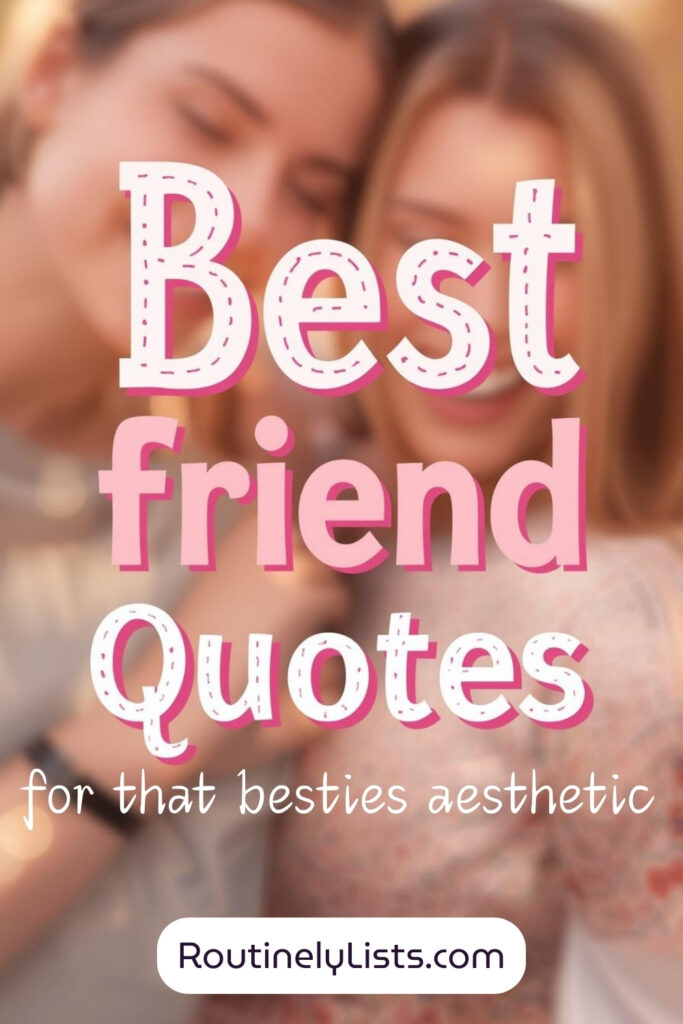 Besties Quotes