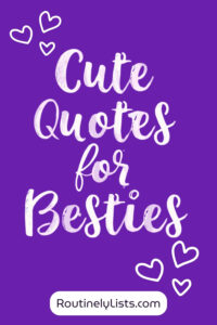 Besties Quotes