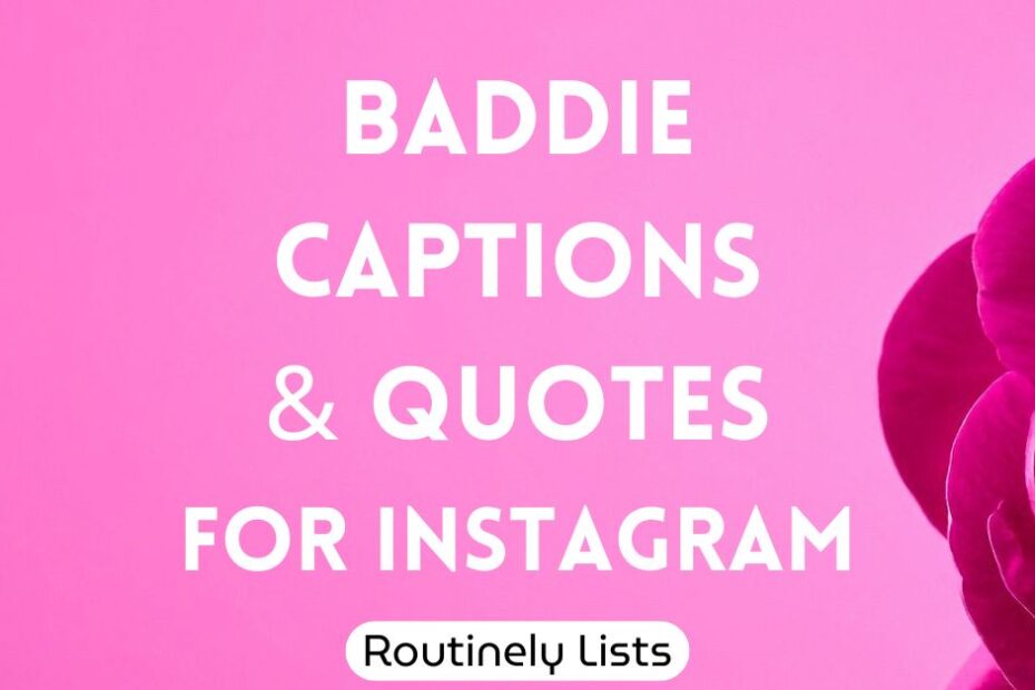 Baddie captions and short quotes for Instagram