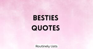 Besties Quotes