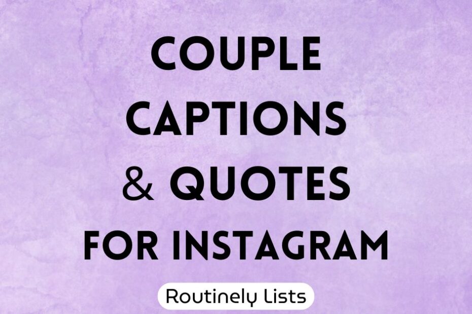 Couple captions and short quotes for Instagram