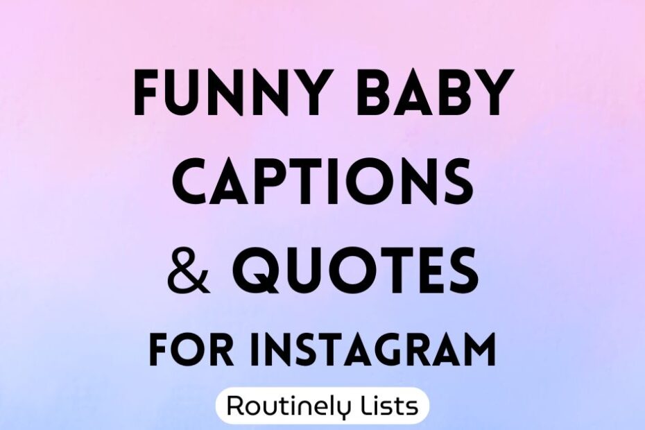 Funny baby boy captions and short quotes for Instagram