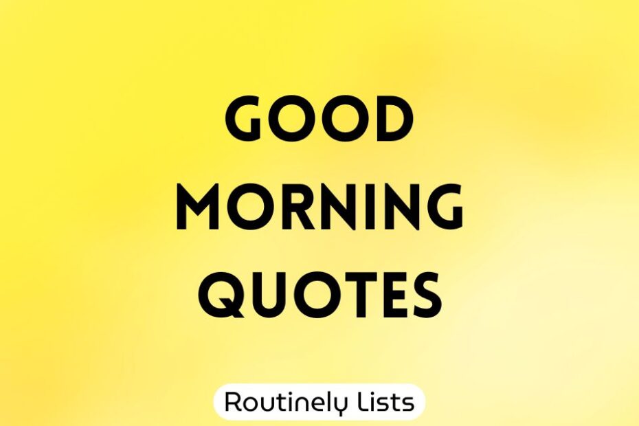 Good Morning quotes