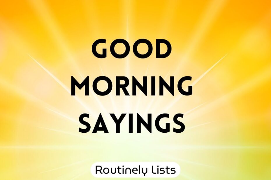 Good morning sayings