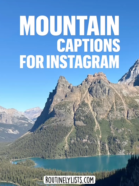 mountain captions for Instagra