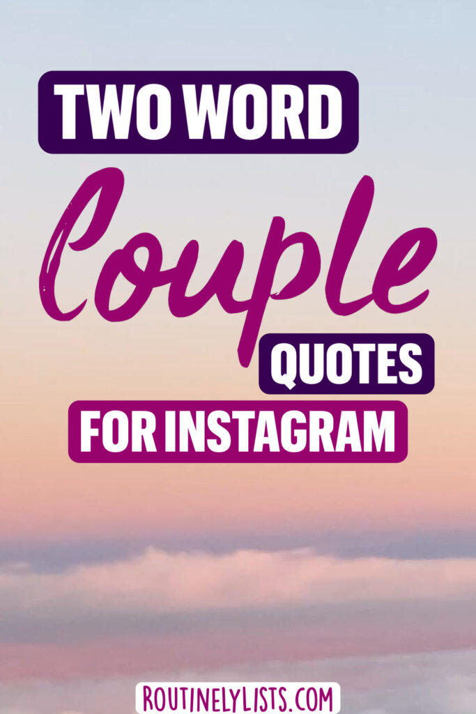 Two word couple captions and short quotes for Instagram