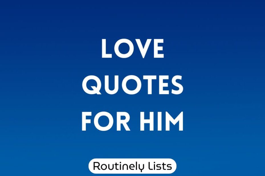 Love quotes for him