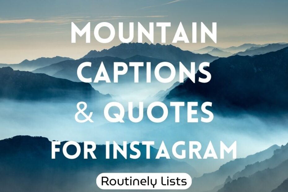 Mountain captions and short quotes for Instagram