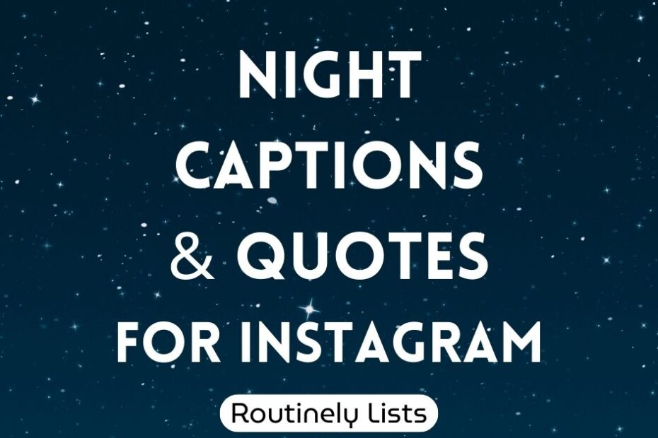 Night captions and short quotes for Instagram