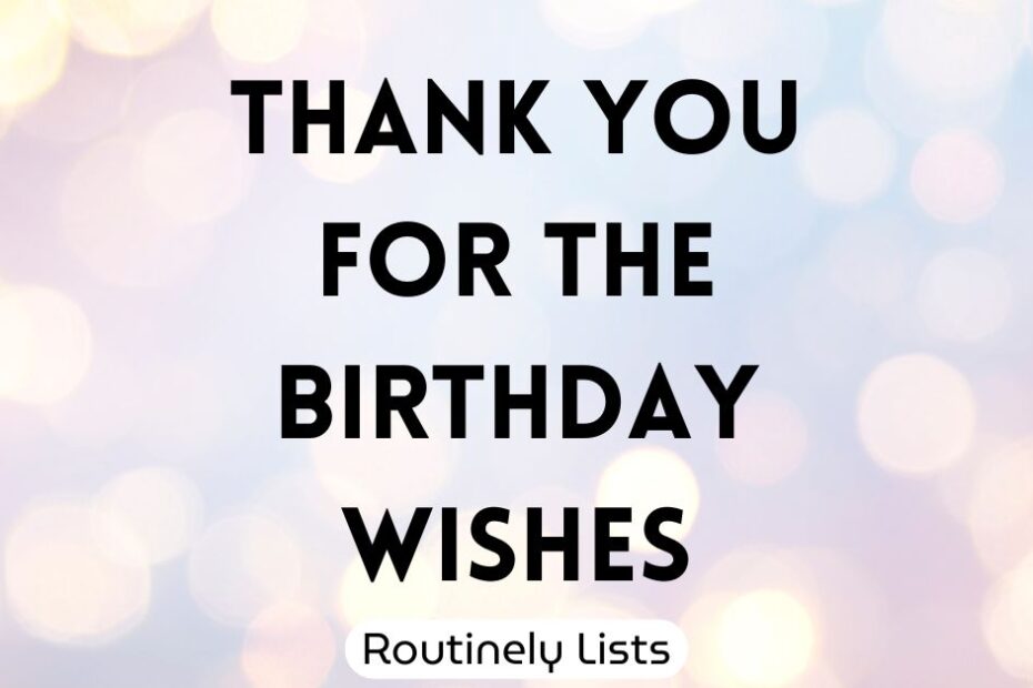 Thank you for the birthday wishes messages