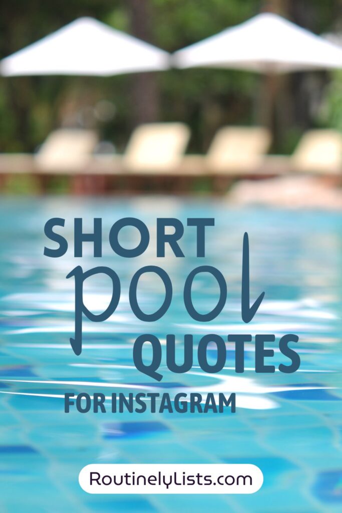 pool captions and short quotes for Instagram