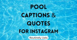pool captions and short quotes for Instagram