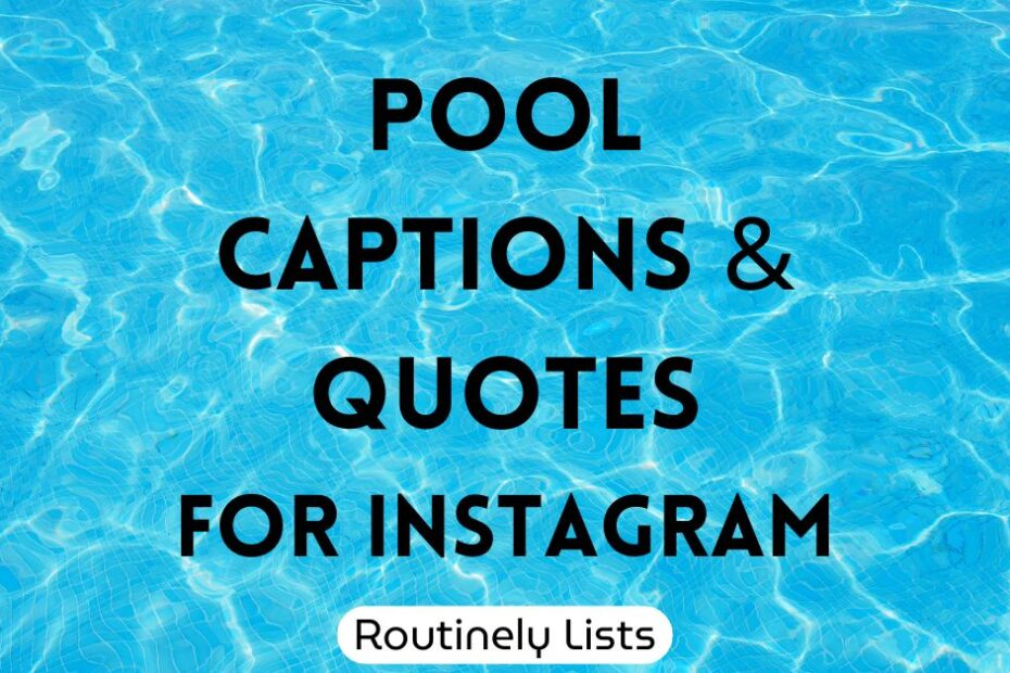 pool captions and short quotes for Instagram