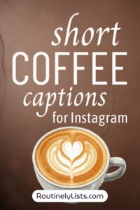 cute and short coffee captions for Instagram