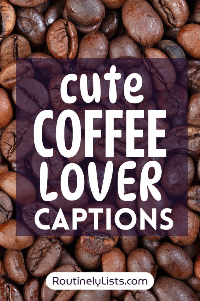 cute and short coffee captions for Instagram