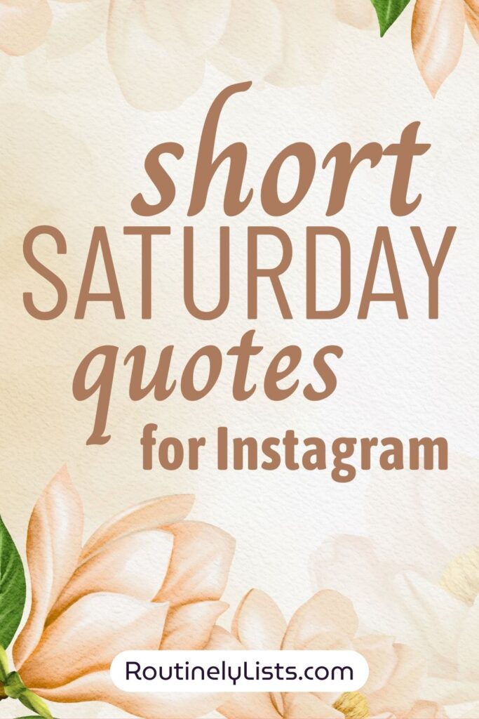 Happy Saturday Quotes